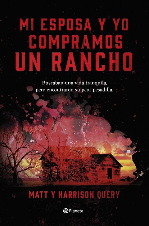 Mi esposa y yo compramos un rancho | 9788408267515 | Matt Query ; Harrison Query