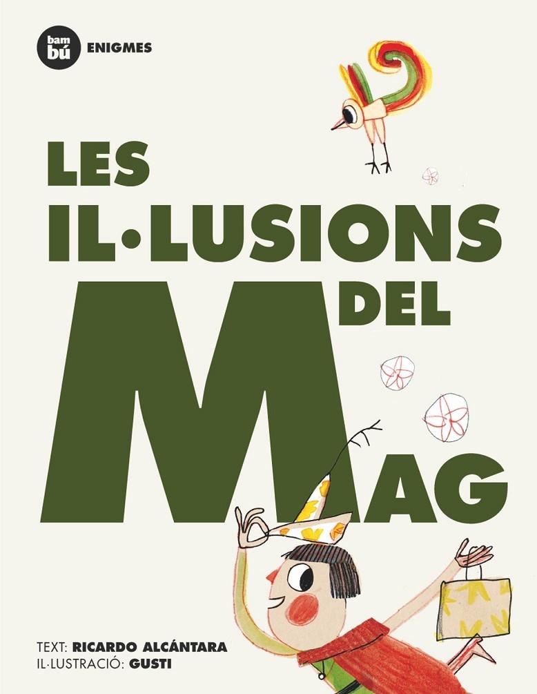 Les il·lusions del mag | 9788483431245 | Ricardo Alcántara ; Gusti