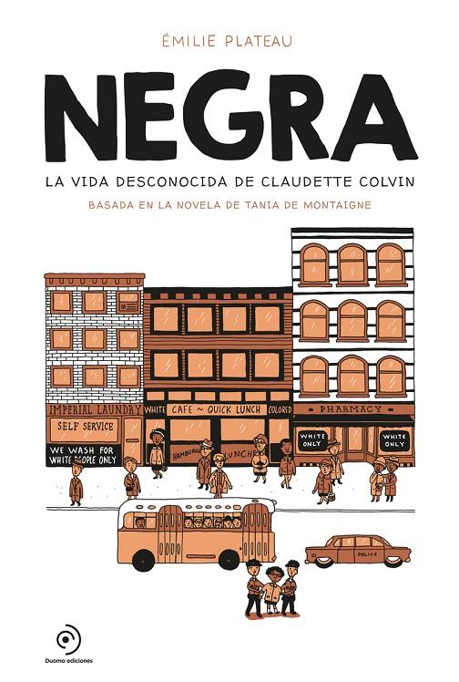 Negra : la vida desconocida de Claudette Colvin | 9788418538063 | Émilie Plateau