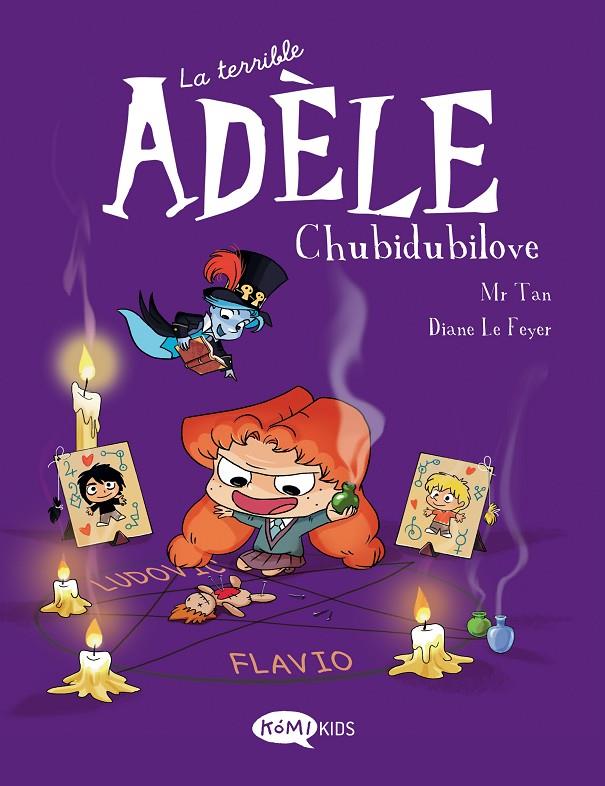 Chubidubilove (La terrible Adèle; 10) | 9788419183385 | Mr. Tan ; Diane Le Feyer