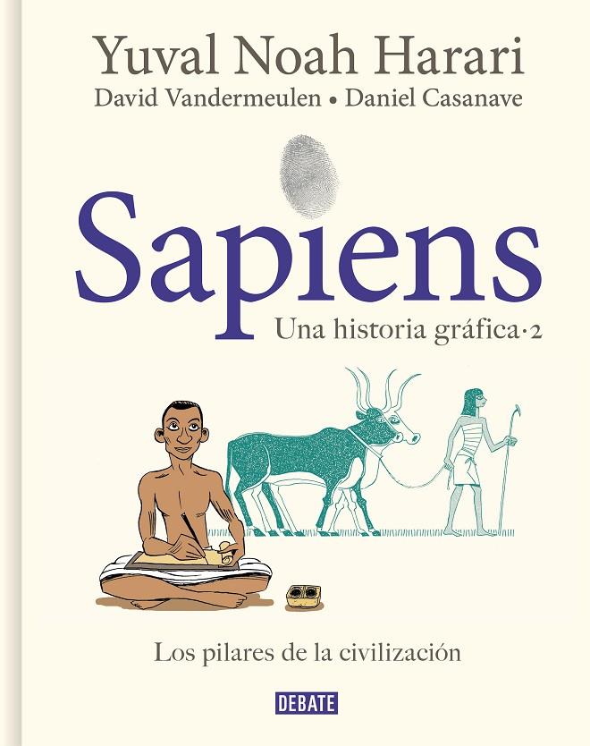 Los pilares de la civilización (Sapiens; 2) | 9788418056925 | Yuval Noah Harari ; David Vandermeulen ; Daniel Casanave