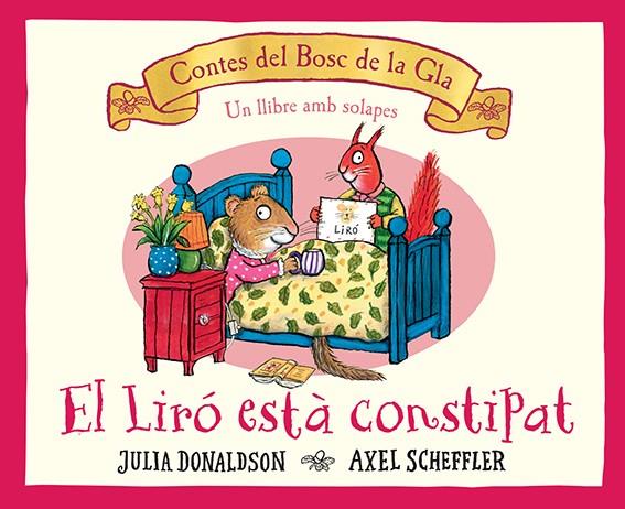 El liró està constipat | 9788426148827 | Julia Donaldson ; Axel Scheffler