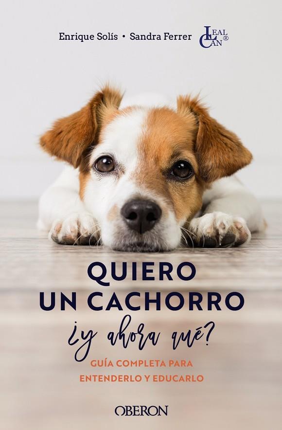 Quiero un cachorro, ¿y ahora qué? | 9788441546561 | Enrique Solís ; Sandra Ferrer