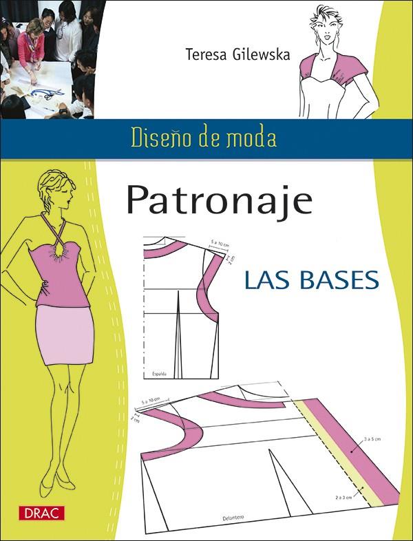 Patronaje : las bases | 9788498742381 | Teresa Gilewska