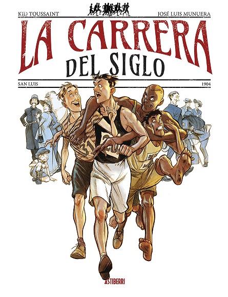 La carrera del siglo | 9788419670632 | José Luis Munuera ; Kid Toussaint