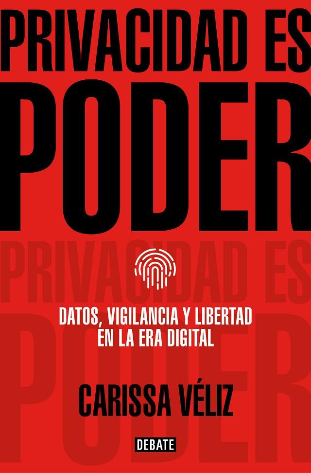 Privacidad es poder | 9788418056680 | Carissa Véliz