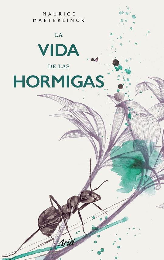 La vida de las hormigas | 9788434427563 | Maurice Maeterlinck