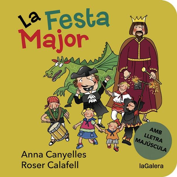 La Festa Major | 9788424668181 | Anna Canyelles ; Roser Calafell