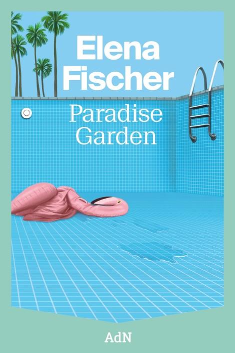 Paradise Garden | 9788410138605 | Elena Fischer