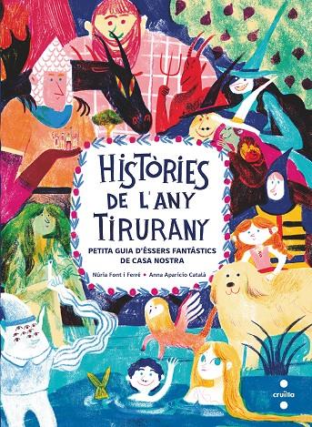 Històries de l'any tirurany | 9788466150088 | Núria Font i Ferré ; Anna Aparicio Català