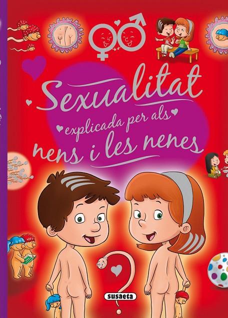 Sexualitat explicada per als nens i les nenes | 9788467734959 | Arturo Martín ; Tatio Viana