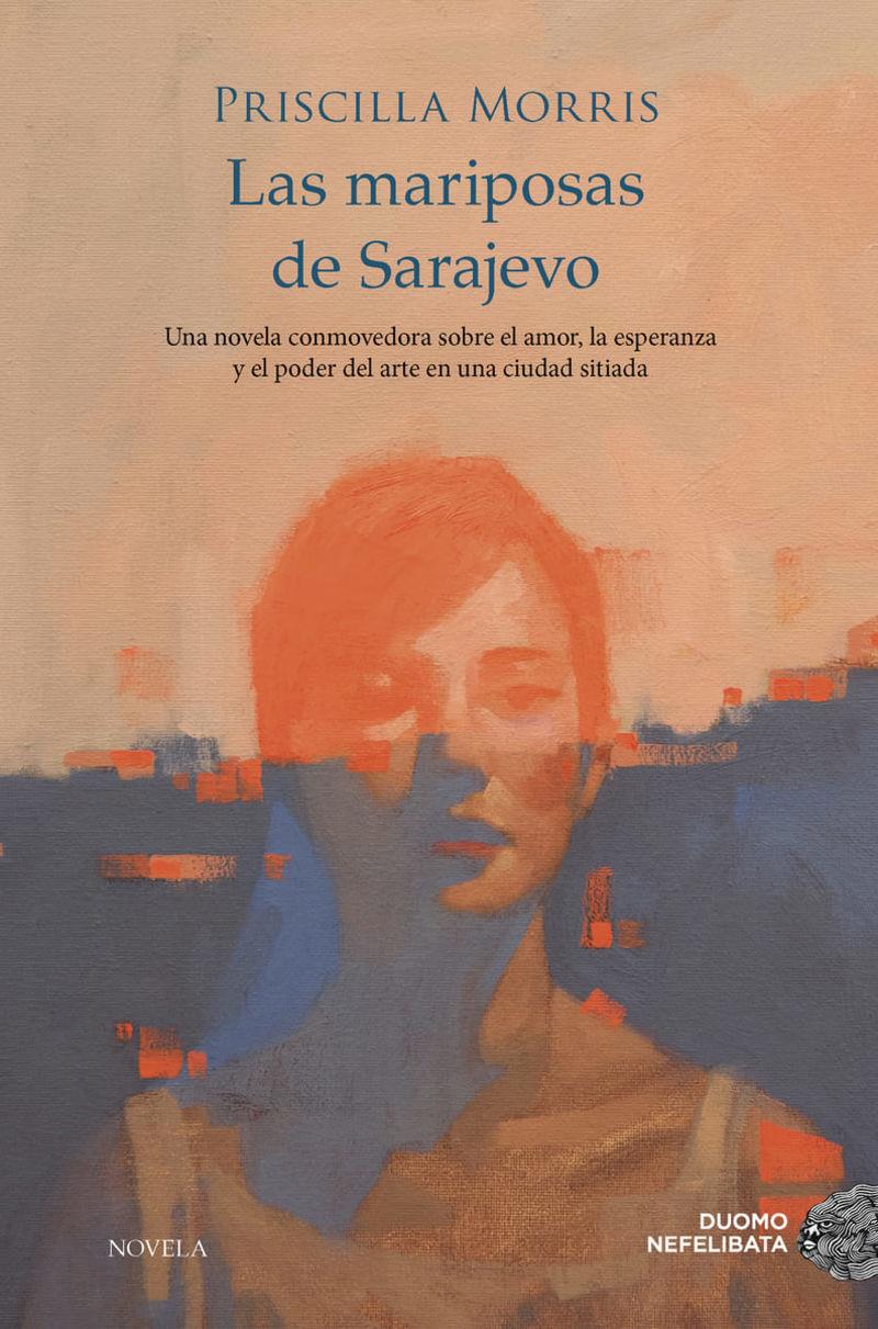 Las mariposas de Sarajevo | 9788419834171 | Priscilla Morris