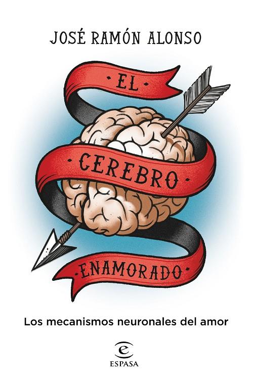 El cerebro enamorado | 9788467064643 | José Ramón Alonso