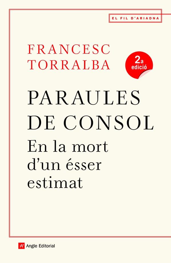 Paraules de consol en la mort d'un ésser estimat | 9788418197246 | Francesc Torralba