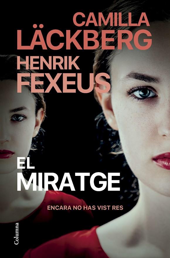 El miratge | 9788466431767 | Camilla Läckberg ; Henrik Fexeus