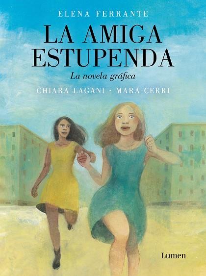 La amiga estupenda | 9788426424594 | Elena Ferrante ; Chiara Lagani ; Mara Cerri