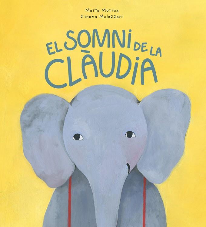 El somni de la Clàudia | 9788418599330 | Marta Morros ; Simona Mulazzani