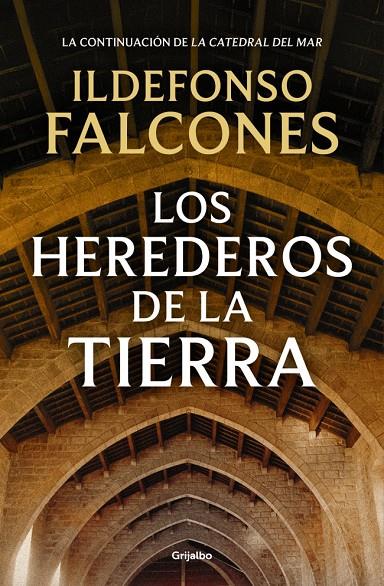 Los herederos de la tierra (La catedral del mar; 2) | 9788425354236 | Ildefonso Falcones