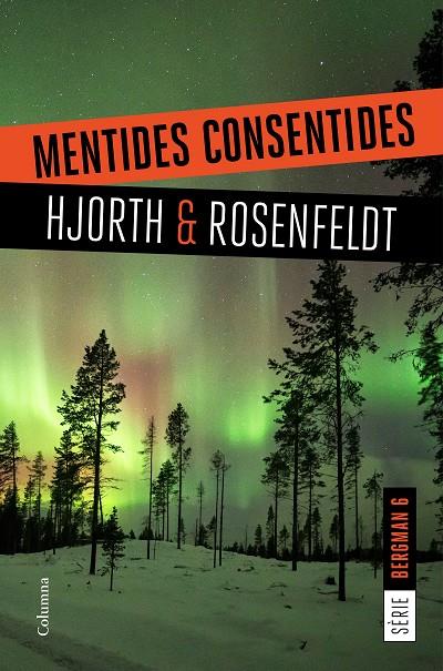 Mentides consentides (Série Bergman; 6) | 9788466424868 | Michael Hjorth ; Hans Rosenfeldt