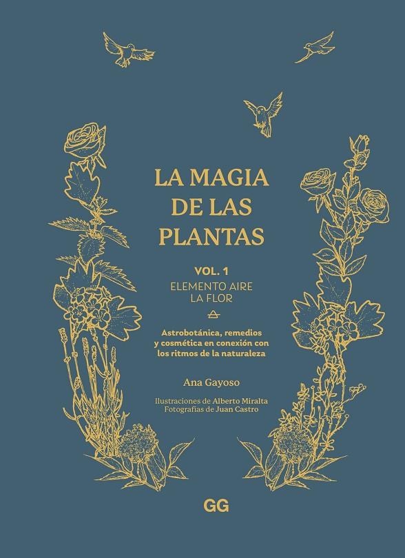 La magia de las plantas 1 : Elemento aire, la flor | 9788425234194 | Ana Gayoso ; Alberto Miralta ; Juan Castro