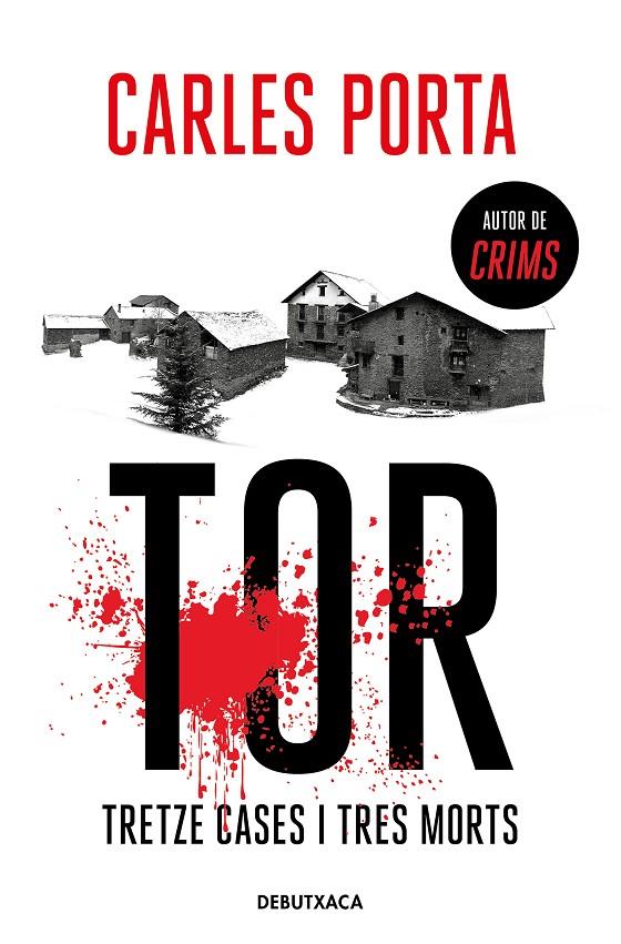 Tor : tretze cases i tres morts | 9788418132940 | Carles Porta