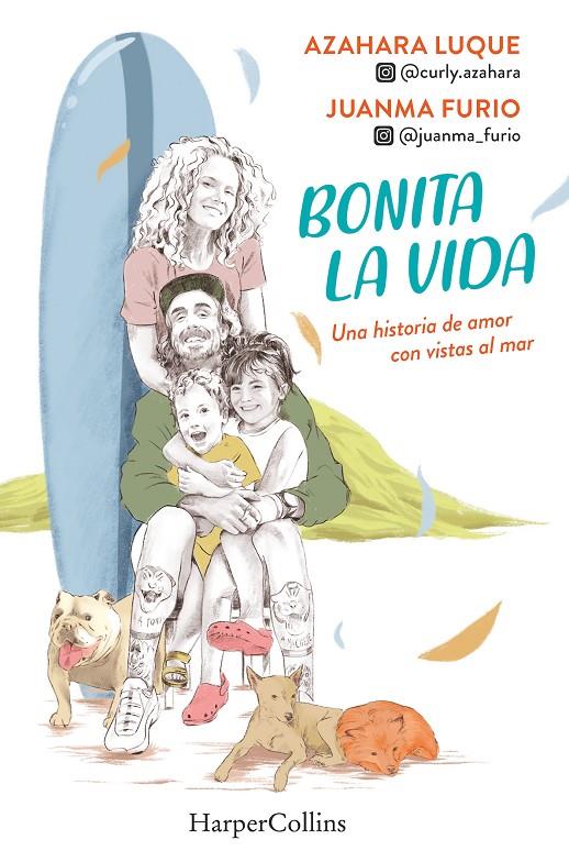 Bonita la vida | 9788491397786 | Azahara Luque ; Juanma Furio