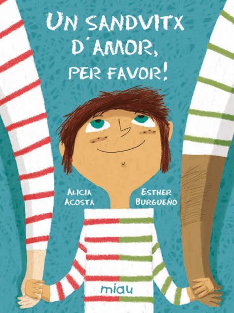 Un sandvitx d'amor, per favor! | 9788418749186 | Alicia Acosta ; Esther Burgueño