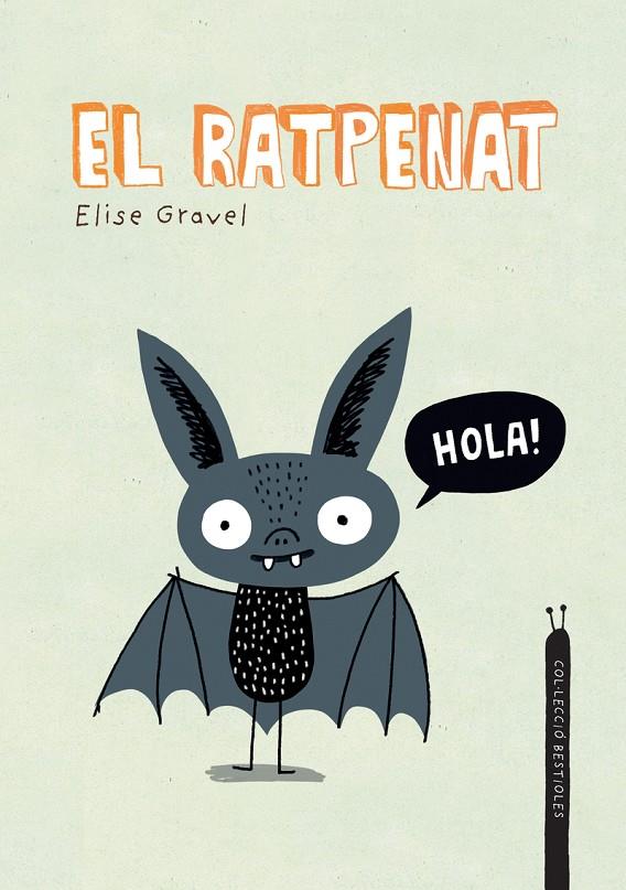 El ratpenat | 9788418599378 | Elise Gravel