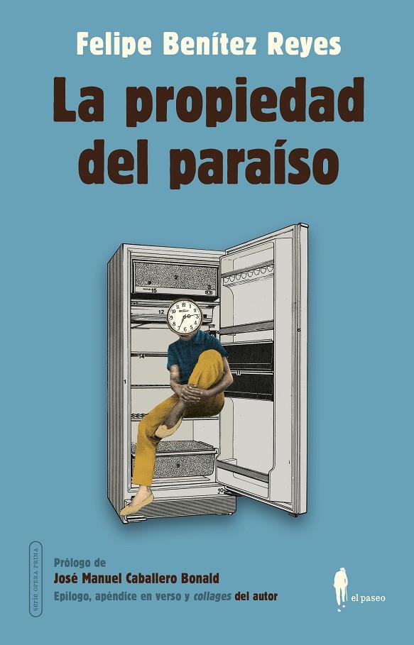 La propiedad del paraíso | 9788419188021 | Felipe Benítez Reyes