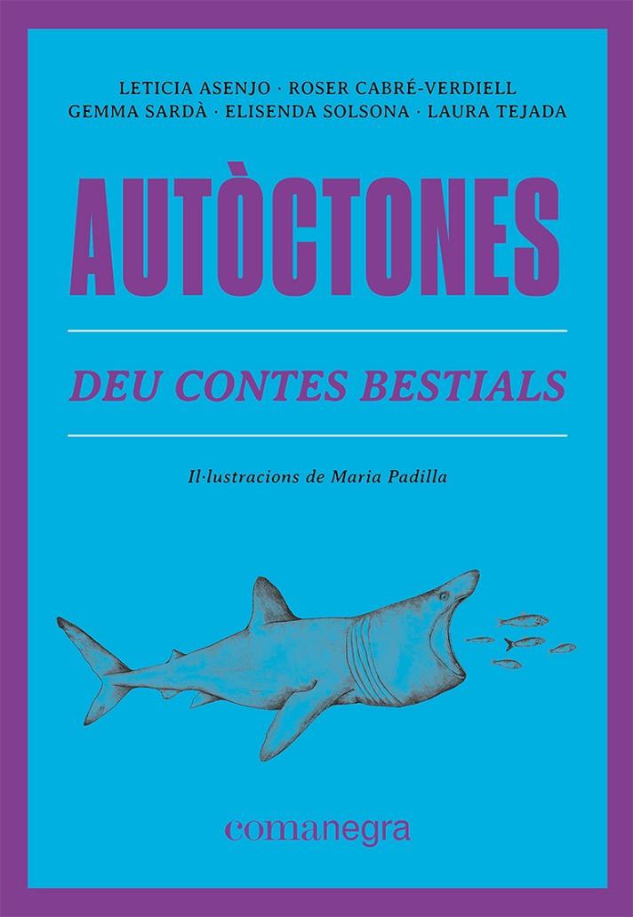 Autòctones | 9788419590084 | Leticia Asenjo ; Roser Cabré-Verdiell ; Gemma Sardà ; Elisenda Solsona ; Laura Tejada