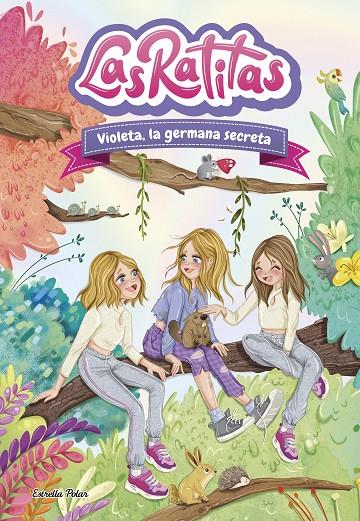 Violeta, la germana secreta (Las Ratitas; 12) | 9788413899824 | Las Ratitas