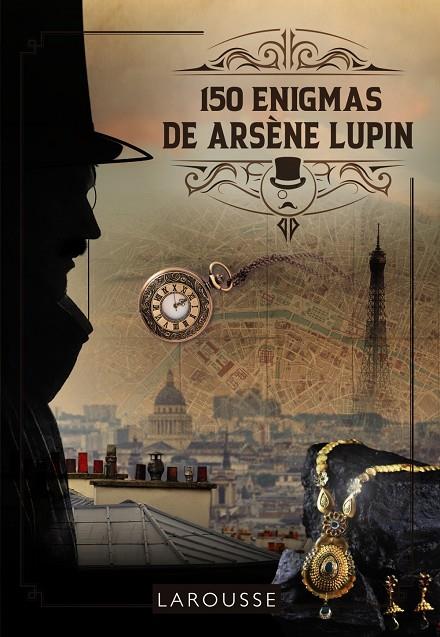 150 Enigmas de Arsène Lupin | 9788419250261 | Sandra Lebrun ; Loïc Audrain