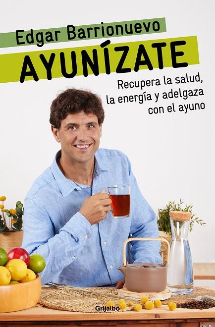 Ayunízate | 9788425361425 | Edgar Barrionuevo