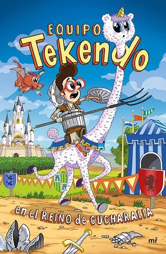 Equipo Tekendo en el reino de Cucharalia | 9788427046788 | Tekendo