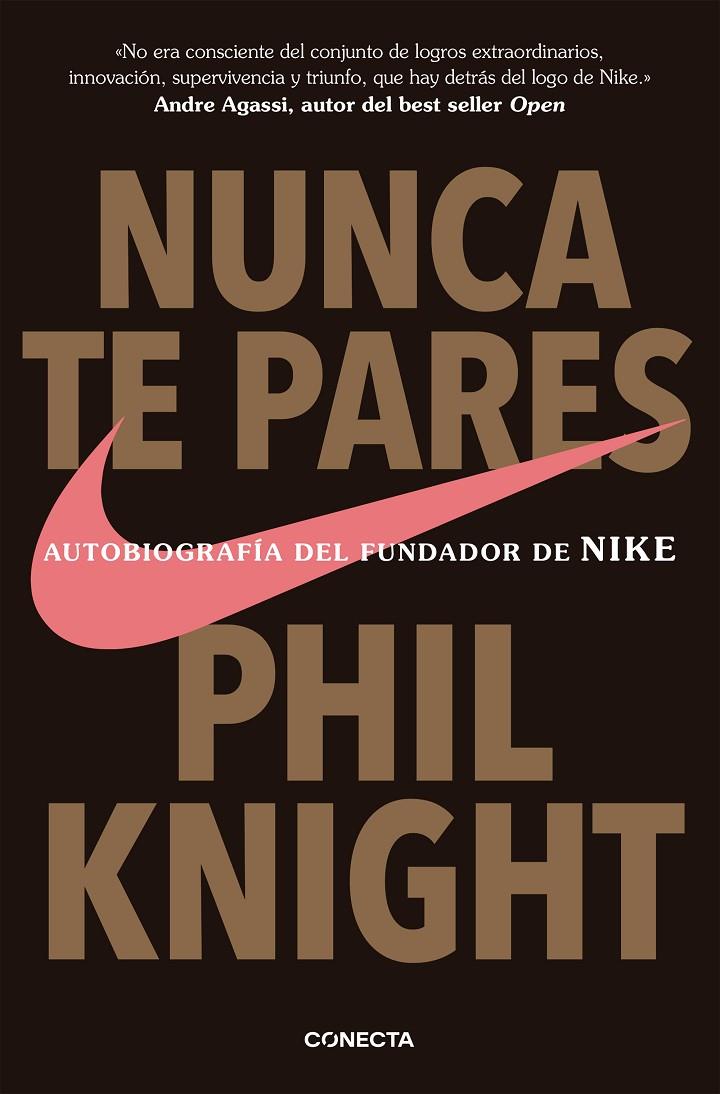 Nunca te pares | 9788416029778 | Phil Knight