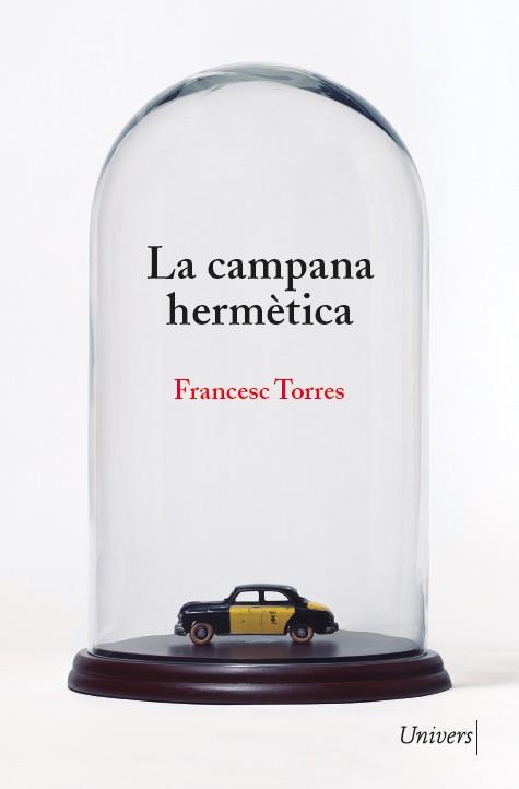 La campana hermètica | 9788418887222 | Francesc Torres