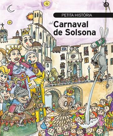 Petita història del Carnaval de Solsona | 9788499796246 | Uriol Gilibets