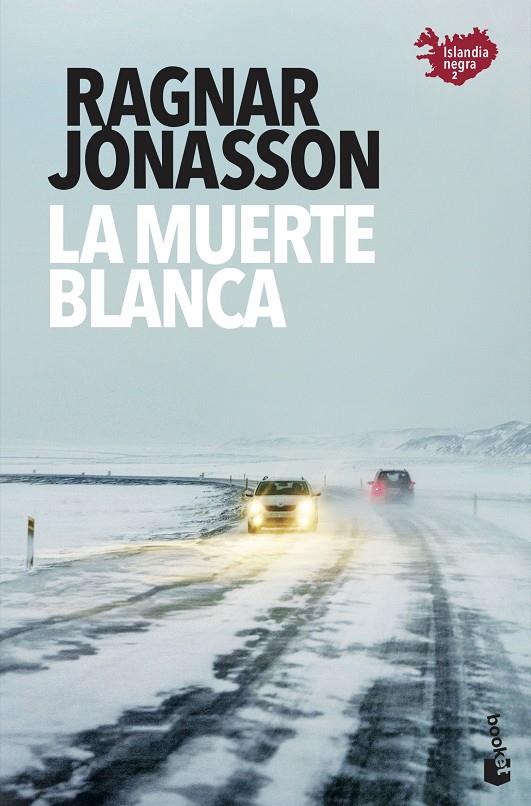 La muerte blanca (Islandia negra; 2) | 9788432239076 | Ragnar Jónasson