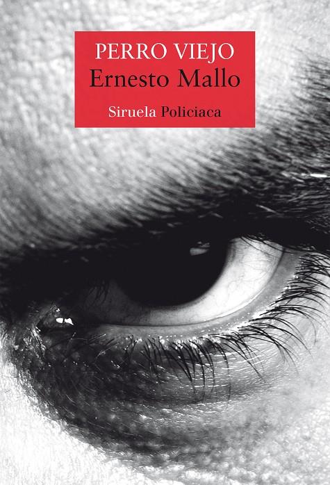 Perro viejo (Comisario Lascano) | 9788419942197 | Ernesto Mallo