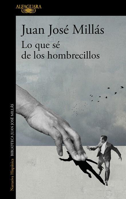 Lo que sé de los hombrecillos | 9788420475493 | Juan José Millás