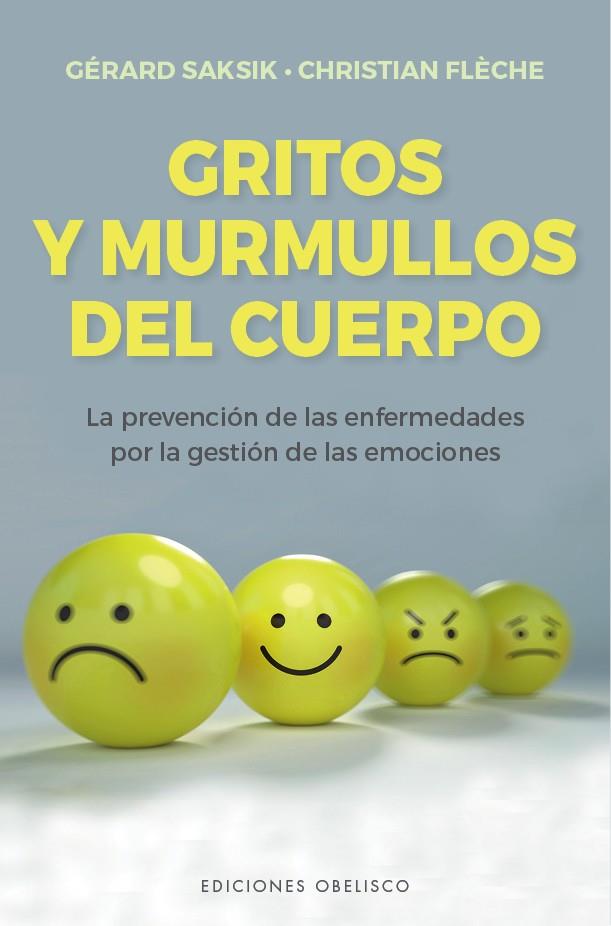 Gritos y murmullos del cuerpo | 9788491117469 | Gérard Saksik ; Christina Flèche