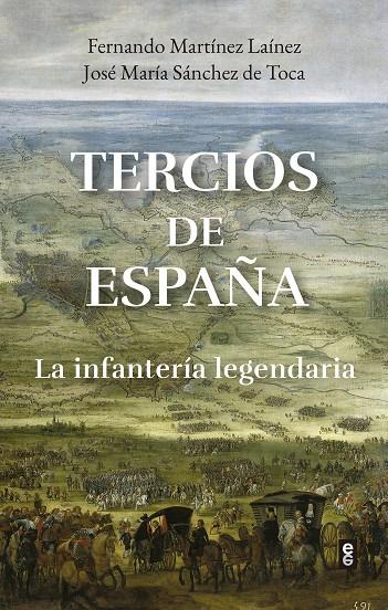 Tercios de España | 9788441443013 | Fernando Martínez Laínez ; José María Sánchez de Toca