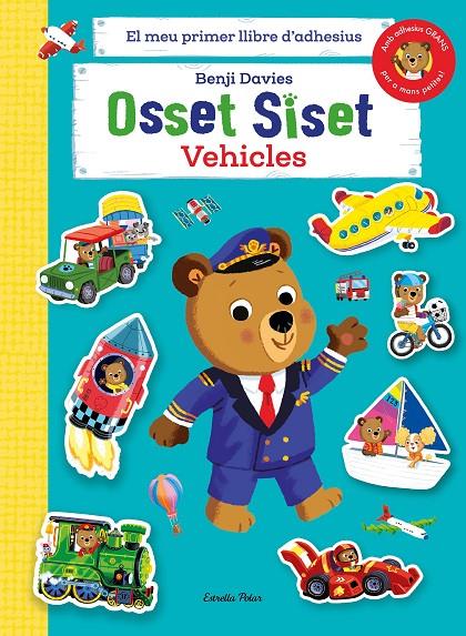 El meu primer llibre d'adhesius : Vehicles (Osset Siset) | 9788413894508 | Benji Davies