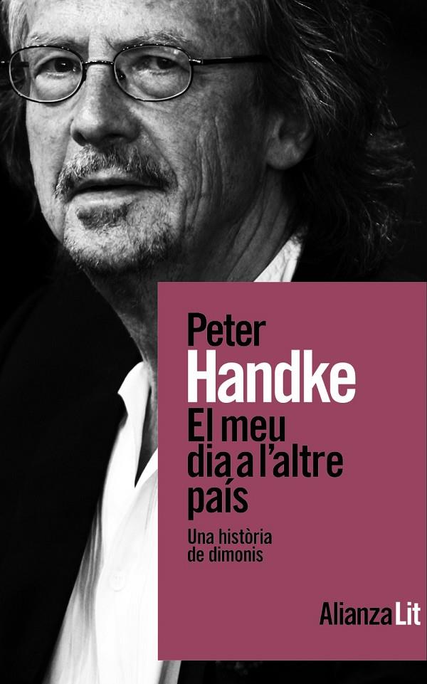 El meu dia a l'altre país | 9788411486156 | Peter Handke