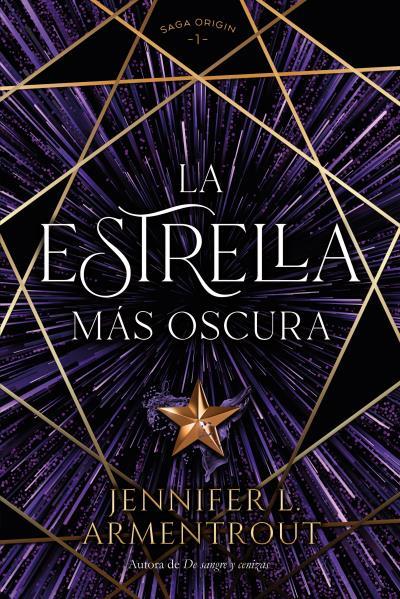 La estrella más oscura (Origin; 1) | 9788419131348 | Jennifer L. Armentrout