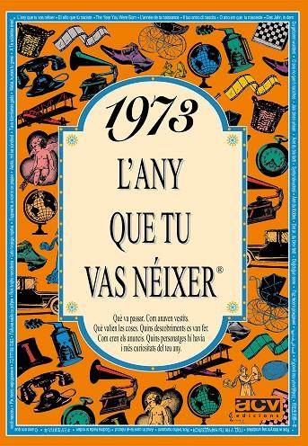 1973 : L'any que tu vas néixer | 9788489589117 | Rosa Collado Bascompte