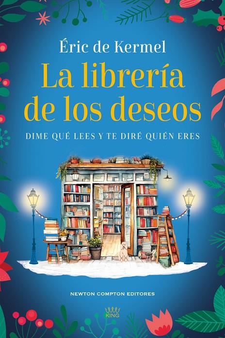 La librería de los deseos | 9788410359222 | Éric de Kermel