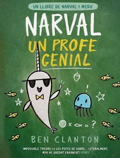 Narval, un profe genial (català) | 9788426147363 | Ben Clanton