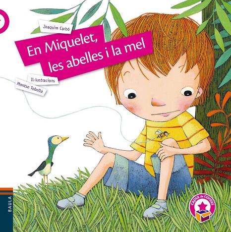 En Miquelet, les abelles i la mel | 9788447942428 | Joaquim Carbó ; Montse Tobella