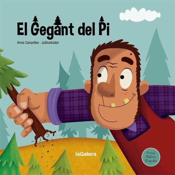 El gegant del pi | 9788424668709 | Anna Canyelles ; Julilustrador